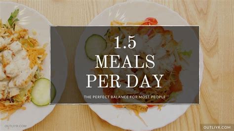 1.5 Meals a Day (OPFMAD): OMAD for High .